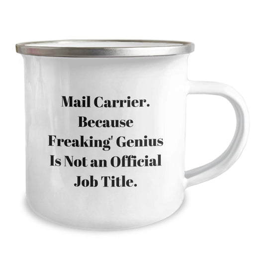 Funny Mail Carrier Gifts from Women - Mother's Day Unique Gifts, Mail Carrier Inspired Camping Mug for Mail Carrier Men, 'Mail Carrier. Because Freaking' genius Is Not An Official Job Title.' Quote - Image 2