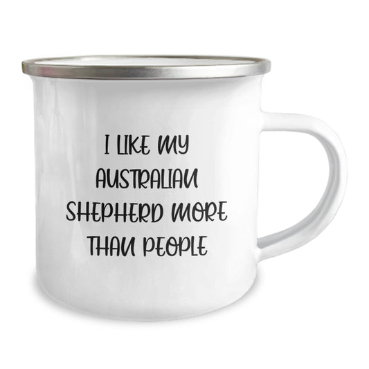 Funny Gifts from Family and Friends for Australian Shepherd Dog Lovers Camping Mug I Like My Australian Shepherd More Than People Birthday Unique Gifts - Image 2