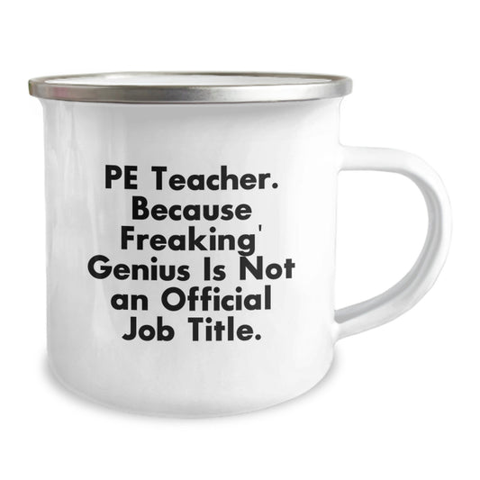 PE Teacher Gift for Him - Keepsake Camping Mug with Witty Quote - Image 2