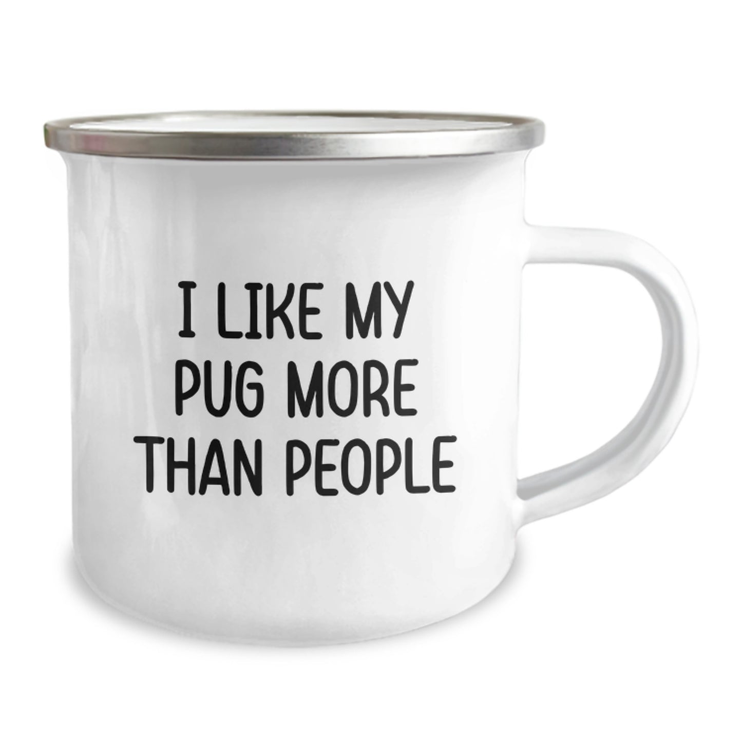 Pug Dog Camping Mug Gifts from Friends Unique Valentine's Mugs for Men Women Funny Quote - I Like My Pug More Than People - Image 2