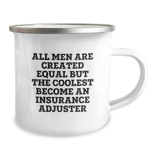 Funny Insurance Adjuster Gifts for Mom - Camping Mug with Quote All Men Are Created Equal But The Coolest Become An Insurance Adjuster, Perfect Unique Mother's Day Present from Family - Image 2