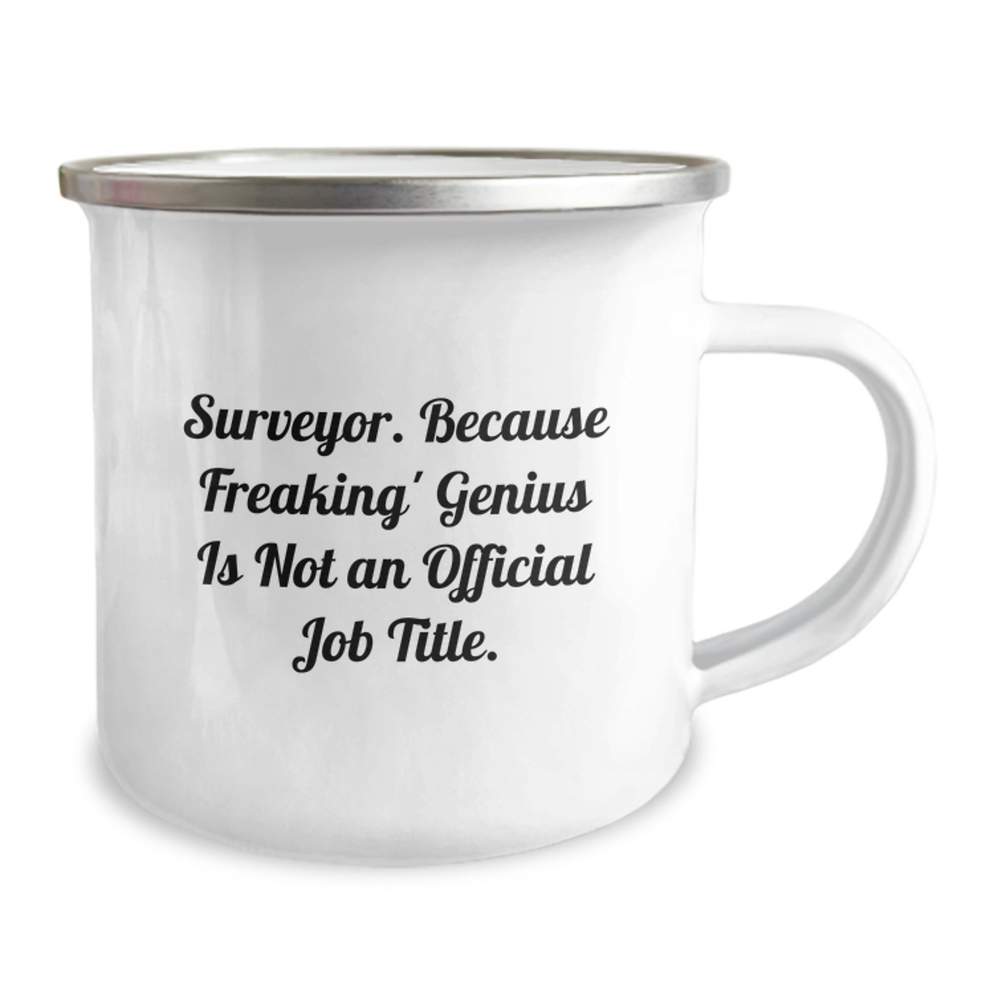 Funny Surveyor Gifts from Friends for Surveyor Graduation Unique Camping Mug, Inspirational Quote 'Surveyor. Because Freaking genius Is Not An Official Job Title.' - Image 2