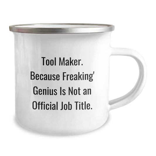 Funny Inspirational Tool Maker Gifts from Family for Tool Makers on Graduation Unique Occasion Funny Tool Maker Camping Mug - Image 2