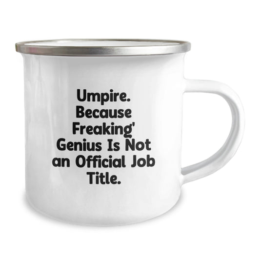 Umpire Gifts for Umpire Men, Funny Umpire Quote, Camping Mug Graduation Unique Gifts from Family - Image 2