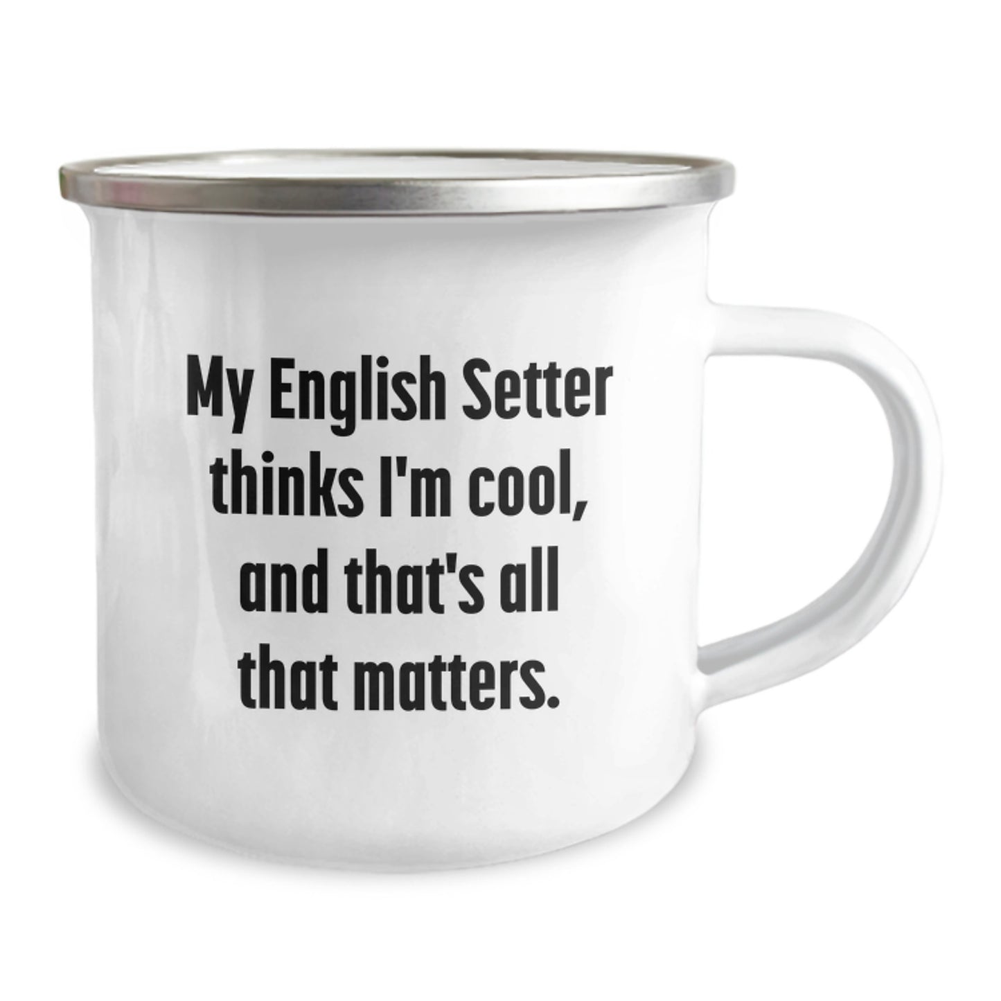 Funny English Setter Dog Camping Mug Gifts from Friends for Birthday Unique Treasures - Image 2