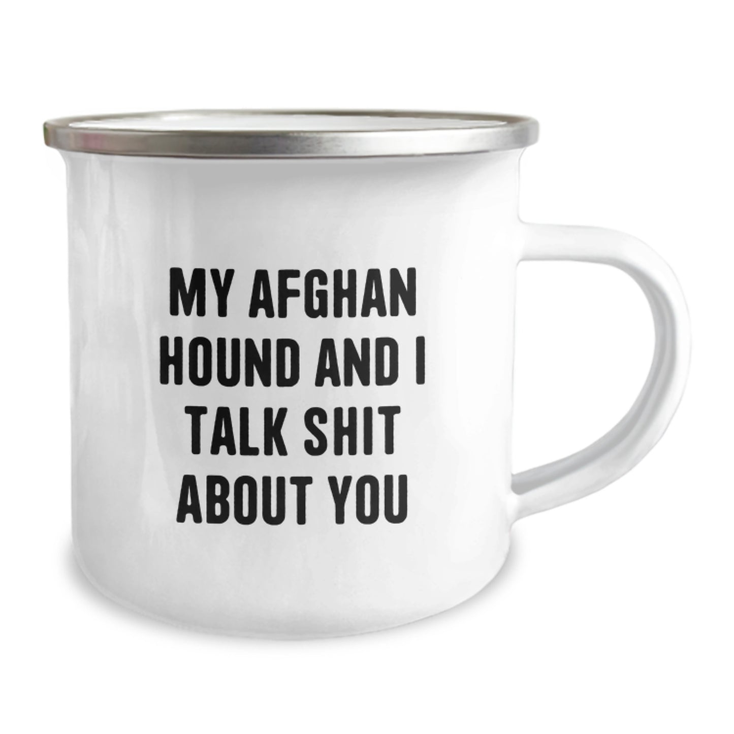 Funny Gifts from Men for Friends and Family - Afghan Hound Dog Lover Camping Mug, Graduation Unique Gifts, My Afghan Hound And I Talk Shit About You - Image 2