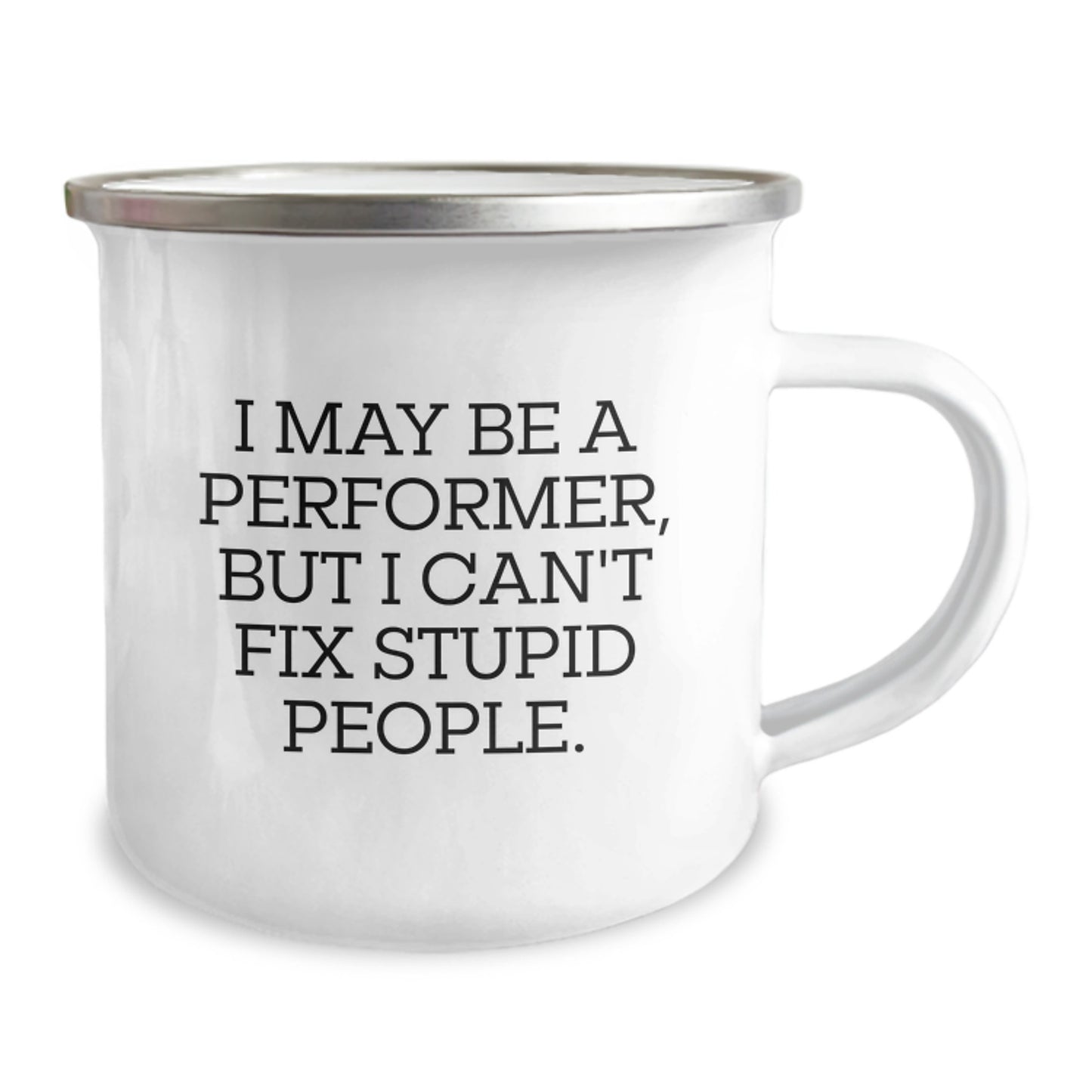 For Him Keepsake Birthday Gift Camping Mug – I May Be A Performer - Image 2