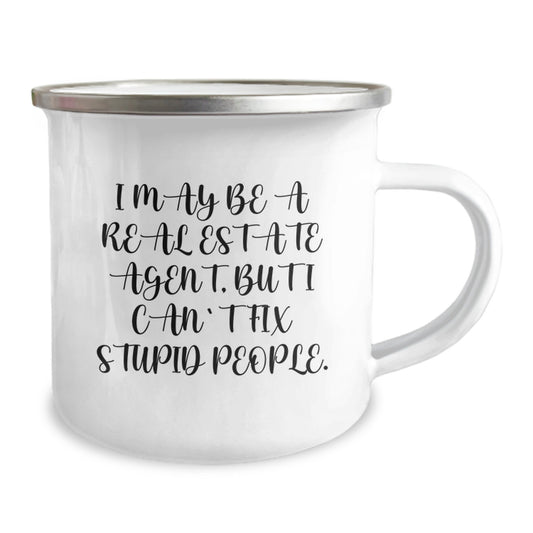 Funny Real Estate Agent Gifts from Men, Unique Camping Mug for Graduation Unique Gifts for Real Estate Agent Friends, 'I May Be A Real Estate Agent But I Cant Fix Stupid People' Stainless Steel - Image 2