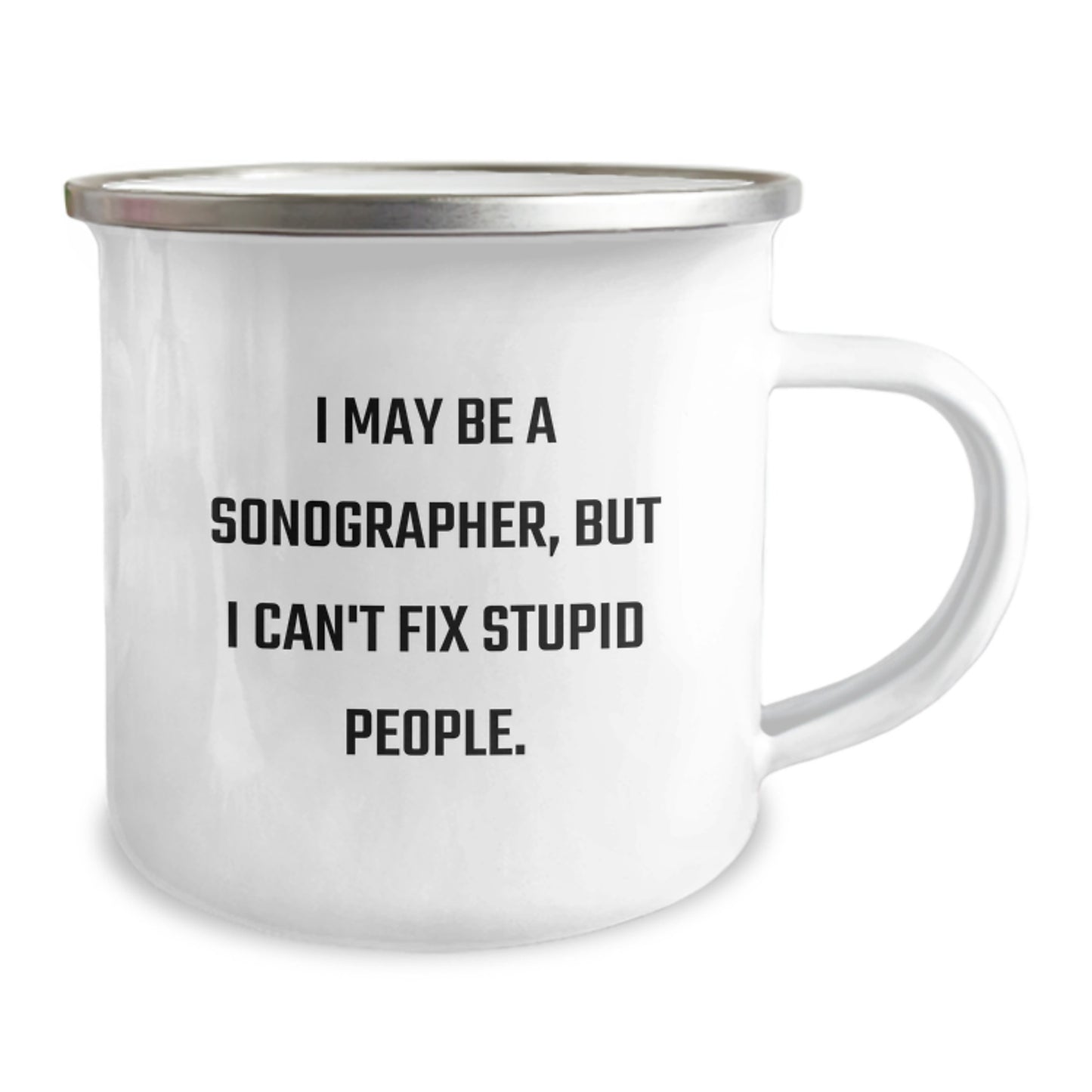 Birthday Gift Sonographer Mug – I May Be A Sonographer, But I Can't Fix - Image 2