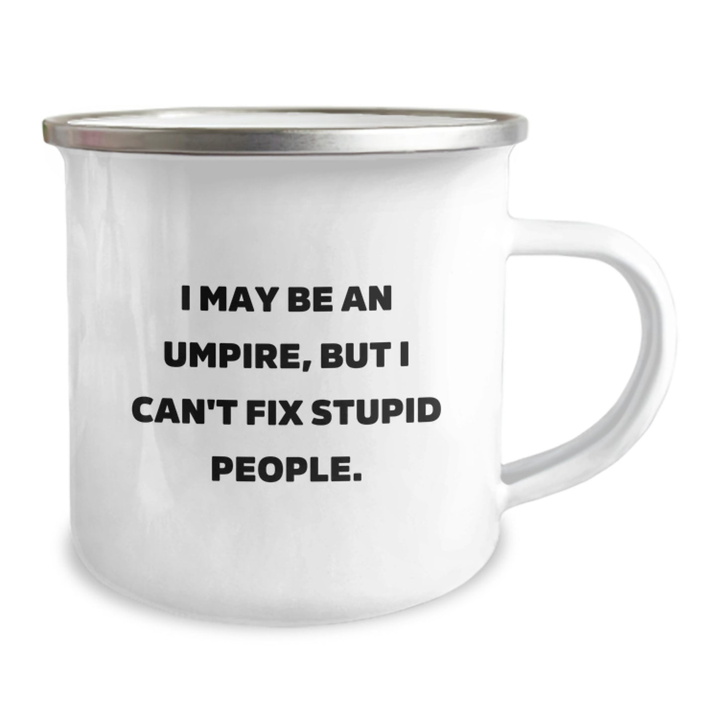 Funny Umpire Gifts for Mom, Umpire Camping Mug, I May Be An Umpire, Unique Mother's Day Unique Gifts from Family - Image 2