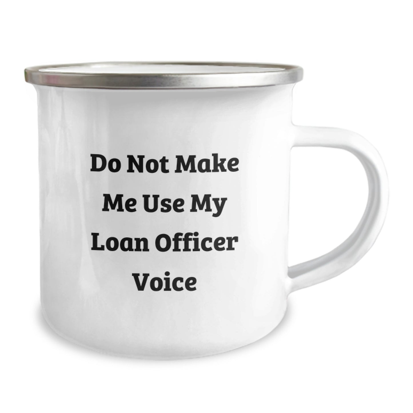 Loan Officer Keepsake Camping Mug Birthday Gift for Him with Bold Quote - Image 2