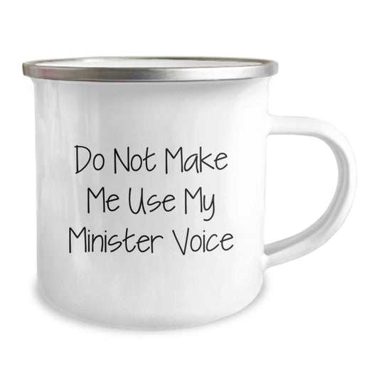 Funny Minister Gifts for Men, Women, Friends, and Family - Camping Mug - Do Not Make Me Use My Minister Voice - Image 2