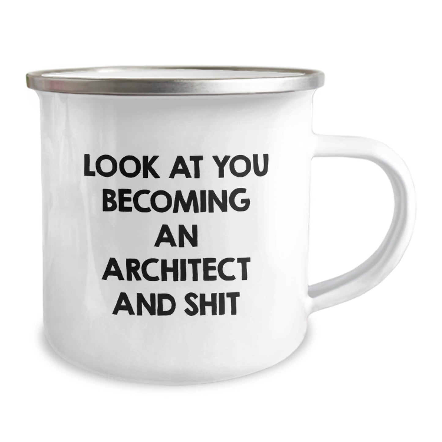 Funny Architect Gifts for Women from Friends on Mother's Day - Architects Slay Camping Mugs - 'Look At You Becoming An Architect And Shit' - Image 2