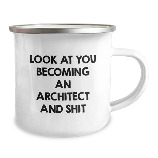 Funny Architect Gifts for Women from Friends on Mother's Day - Architects Slay Camping Mugs - 'Look At You Becoming An Architect And Shit' - Image 2