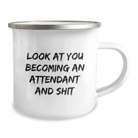Funny Attendant Gifts for Men - 'Look At You Becoming An Attendant And Shit' Camping Mug, Unique Graduation Gifts from Family and Friends - Image 2