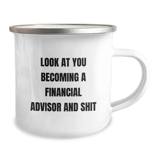 Funny Financial Advisor Gifts from Friends, Unique Graduation Mug for Financial Advisor, 'Look At You Becoming A Financial Advisor And Shit' Quote - Image 2