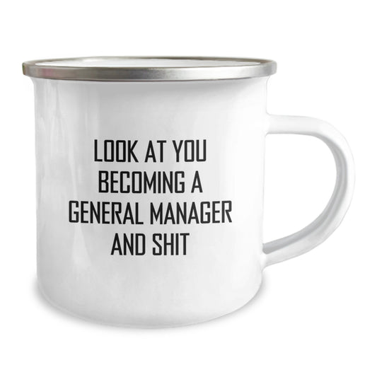 Funny General Manager Gifts from Men to General Manager on Valentine's Gifts for Men, 'Look At You Becoming A General Manager And Shit' Stainless Steel Camping Mug - Image 2