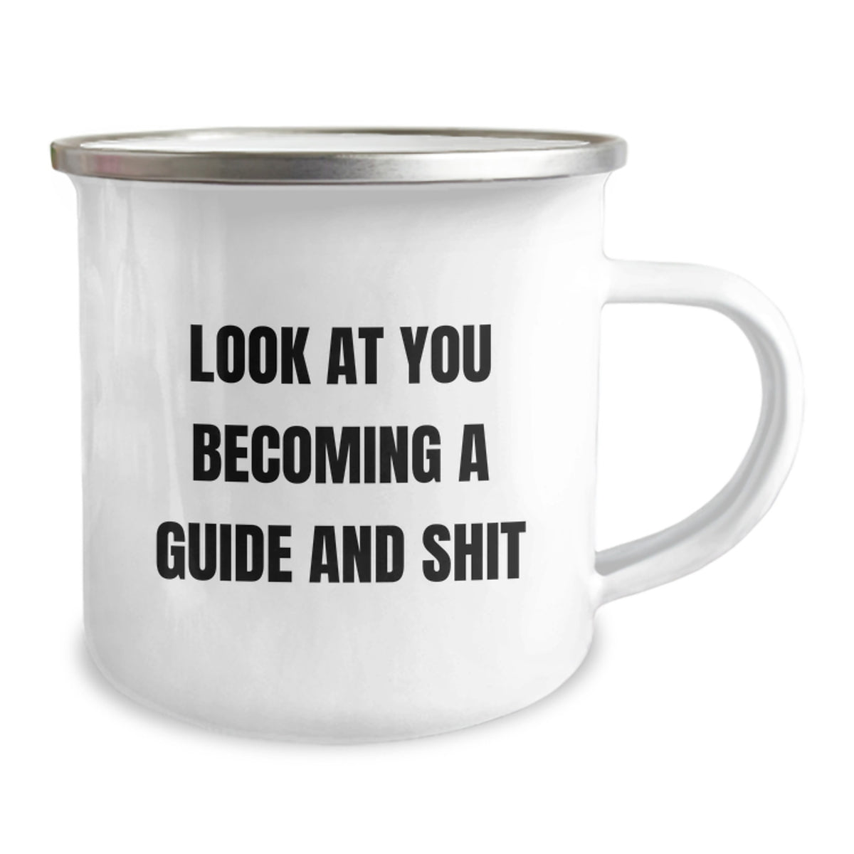 Gifts from Men, Women, and Friends for Guides - Look At You Becoming A Guide And Shit Valentine's Unique Gifts for Camping Mug Lovers - Image 2