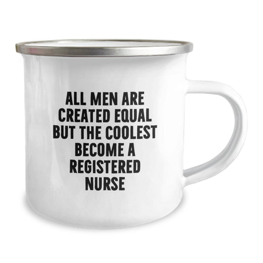 Gifts from Family to the Coolest Registered Nurse Dad on Father's Day - 'All Men Are Created Equal But...' - Image 2