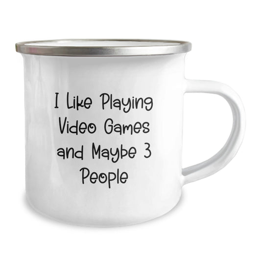 Funny I Like Playing Video Games And Maybe 3 People Gifts for Friends from Men Camping Mug for Graduation Unique - Image 2