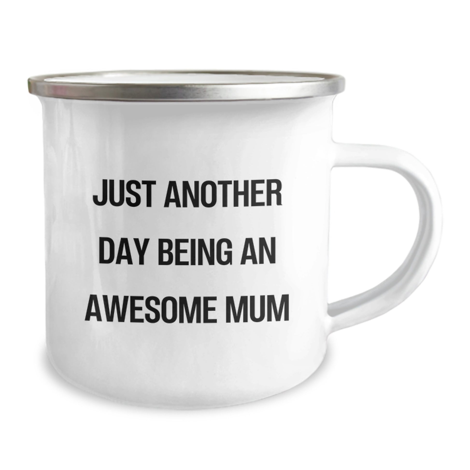 Funny Mum Gifts from Family - Camping Mug for the Awesome Mum on Graduation Day with 'Just Another Day Being An Awesome Mum' - Image 2