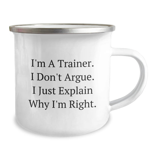 Funny Trainer Gifts for Men from Friends on Graduation Unique Occasion Camping Mugs, Inspirational Quotes Trainer Don't Argue Just Explain Stainless Steel - Image 2