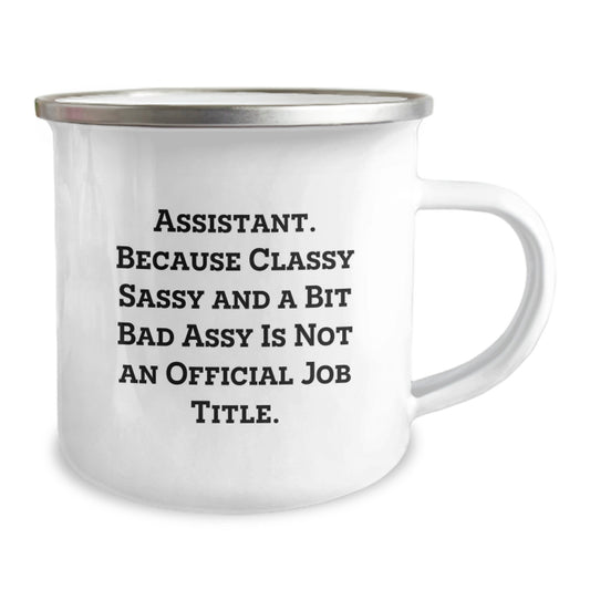 Funny Assistant Gifts - Camping Mug for Assistants, Birthday Unique Gifts from Friends, Coworkers, or Family - Classy Sassy Fearlessy Quote - Image 2