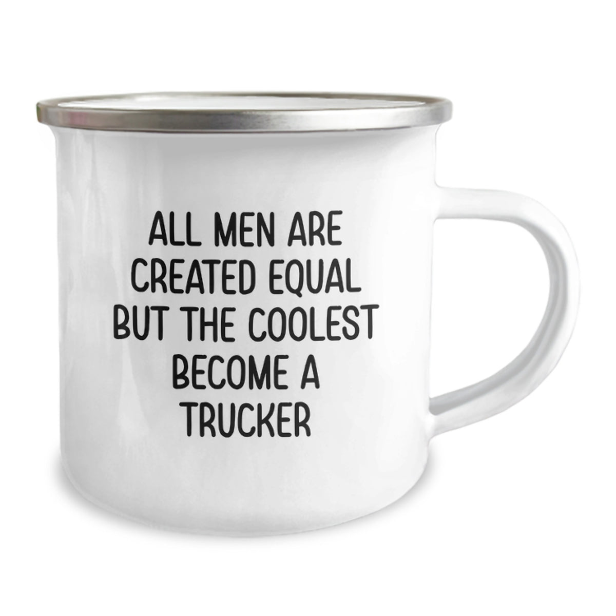 Funny Trucker Gifts from Men, Unique Trucker Camping Mug for Mother's Day, Inspirational Quote - All Men Are Created Equal But The Coolest Become A Trucker - Image 2