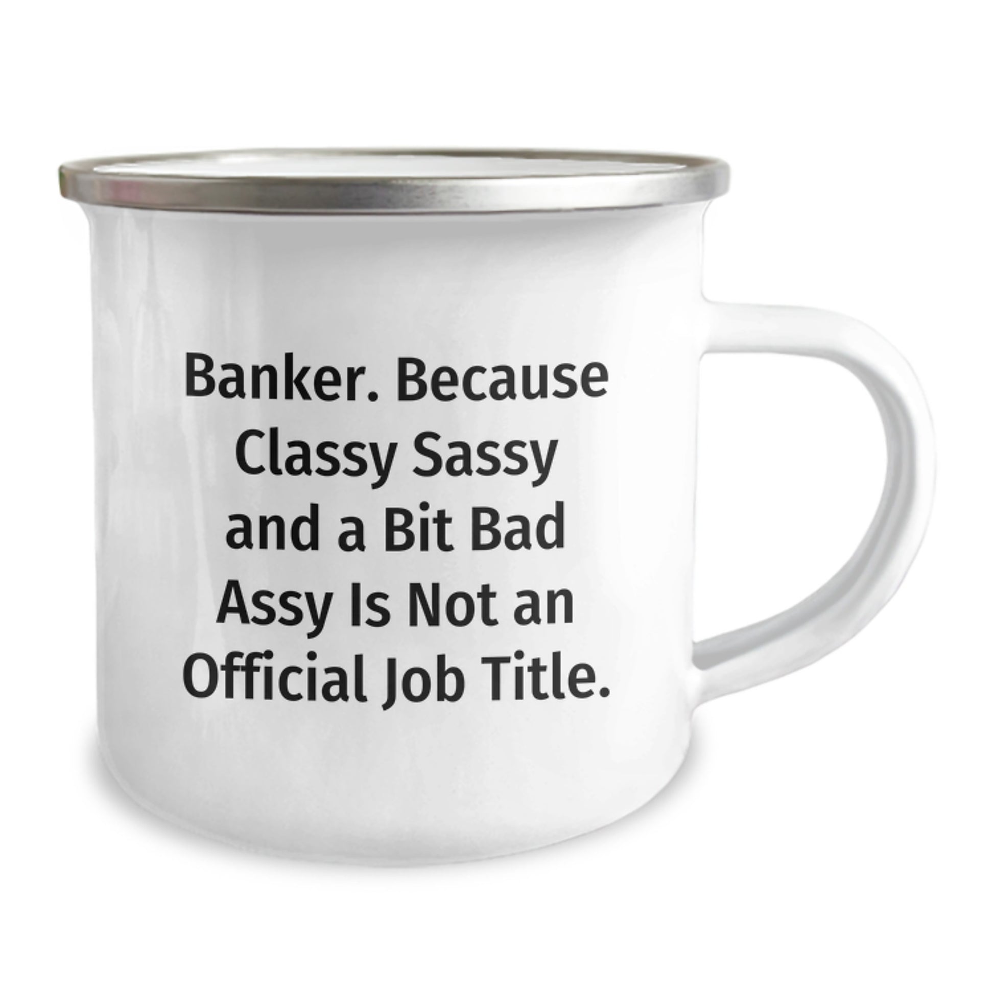 Banker Keepsake Camping Mug for Him Birthday Gift – Sassy Edition - Image 2
