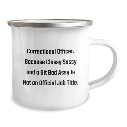 Sassy Correctional Officer Novelty Camping Mug for Friends Birthday Gift - Image 2