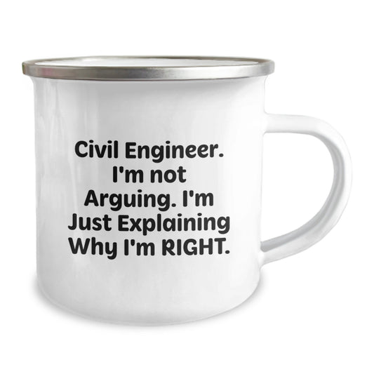 Funny Civil Engineer Gifts for Men from Friends - Camping Mug for Graduation - 'I'm Not Arguing, I'm Just Explaining Why I'm Right' - Image 2