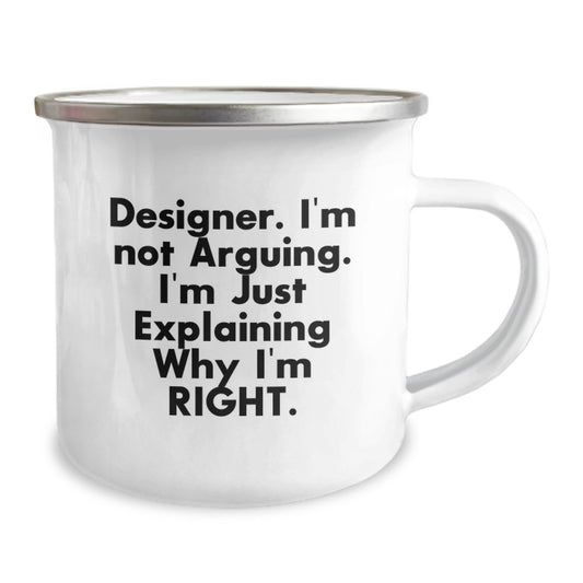 Funny Designer Gifts for Birthday, Unique Camping Mug for Friends, 'I'm Not Arguing. I'm Just Explaining Why I'm Right.' Quote Mug for Men, Women, Family - Image 2
