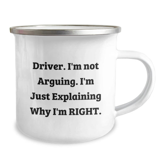 Funny Driver Gifts for Men - Camping Mug - Explaining Why I'm Right - Unique Mother's Day Unique Gifts from Husband - Image 2