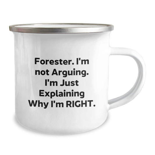 Funny Forester Gifts from Friends for Forester Birthday Unique Mug Camping Adventure - 'I'm Not Arguing. I'm Just Explaining Why I'm Right.' - Image 2