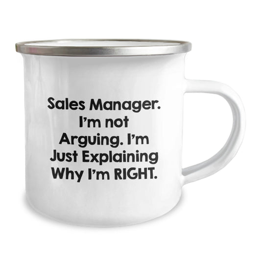 Funny Sales Manager Gifts for Men Birthday - 'I'm Not Arguing, I'm Just Explaining Why I'm Right.' Camping Mug, Ideal Gift from Friends, Family, or Coworkers - Image 2