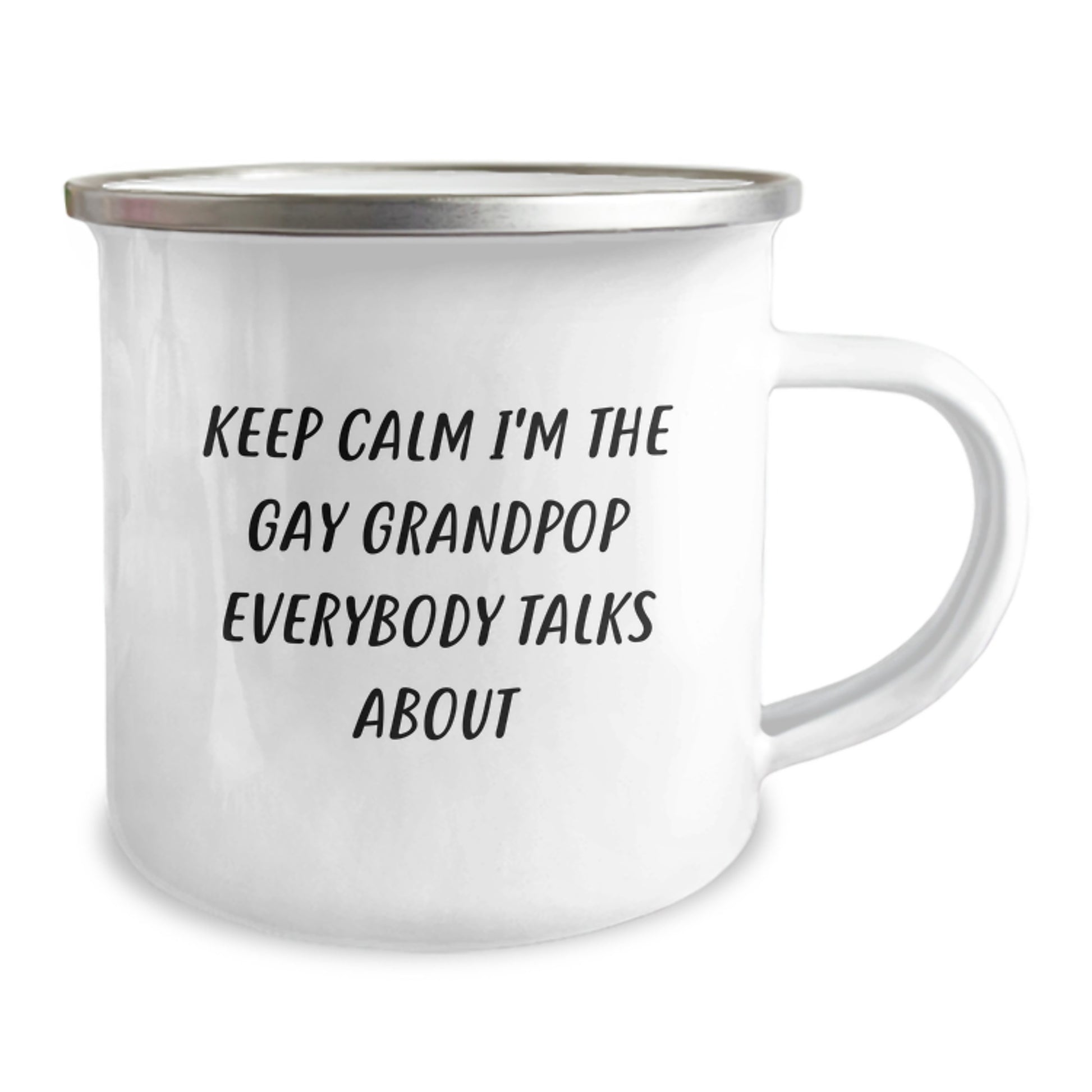 Funny Grandpop Gifts, Mother's Day Unique Gifts from Family to Grandpop, Enjoy Camping with Your Grandpop 'Keep Calm I'm The Gay Grandpop Everybody Talks About' Camping Mug - Image 2