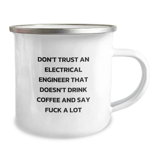Funny Electrical Engineer Gifts from Friends, Camping Mug for Electrical Engineers, Don't Trust An Electrical Engineer That Doesn't Drink Coffee - Image 2