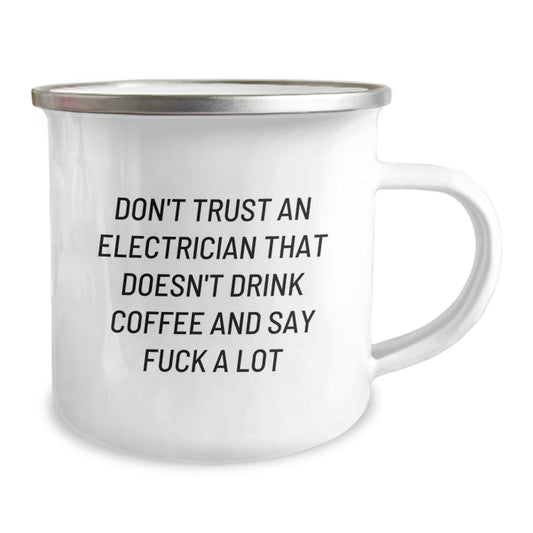 Funny Electrician Gifts from Friends for Graduation Unique Gifts - Don't Trust Electricians without Coffee and Foul Language - Electrician Camping Mug - Image 2