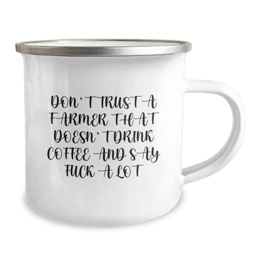 Funny Gifts from Friends for Farmer - 'Don't Trust A Farmer That Doesn't Drink Coffee' Camping Mug, Stainless Steel with Enamel Finish for Graduation - Image 2