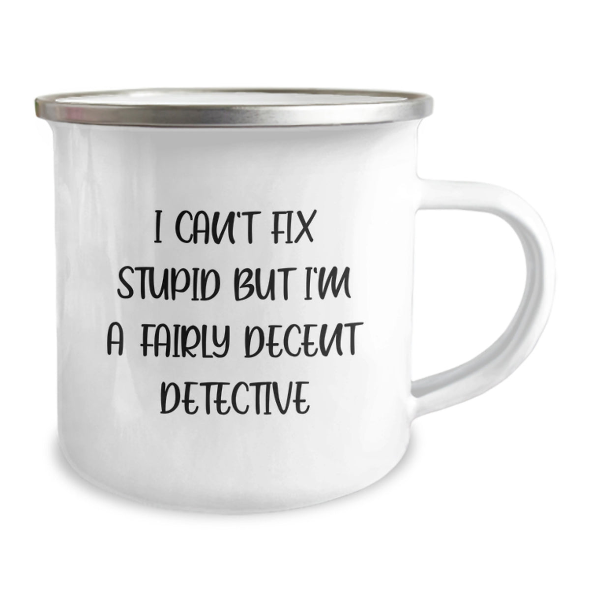 Funny Detective Gifts for Men - I Can't Fix Stupid But I'm A Fairly Decent Detective Birthday Unique Gifts from Friends for Him - Image 2