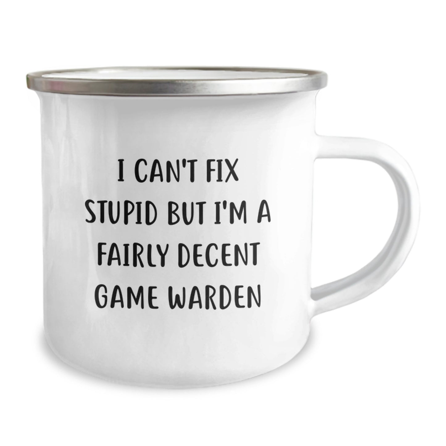 Funny Game Warden Gifts from Family Members for Graduation Unique Gifts - I Can't Fix Stupid Game Warden Camping Mug - Image 2
