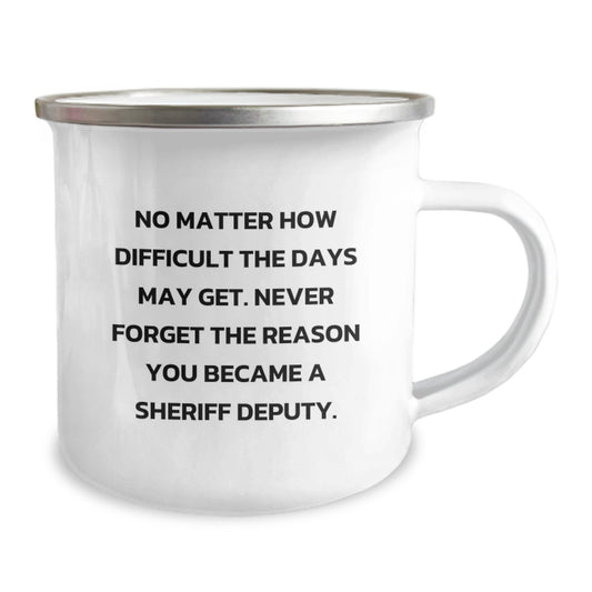 Funny Sheriff Deputy Camping Mug - Gifts for Sheriff Deputy from Family, Sheriff Deputy Unique Valentine's Gifts, Sheriff Deputy Coffee Mug - Image 2