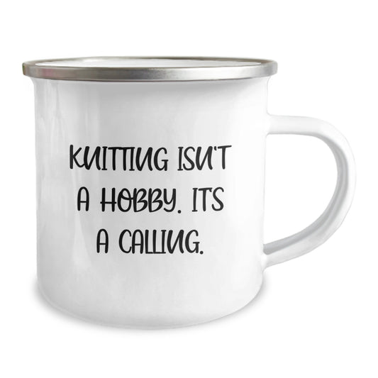 Funny Knitting Gifts for Friends - Inspirational Camping Mug for Graduation, Knitting Isn't A Hobby It's A Calling. - Image 2