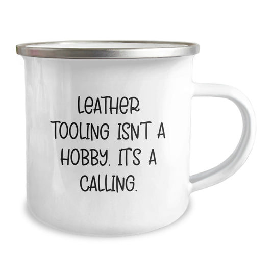 Leather Tooling Inspired Funny Graduation Gifts for Friends, Family, and Men from Leather Crafters, Leather Tooling Isn't A Hobby. It's A Calling. - Image 2