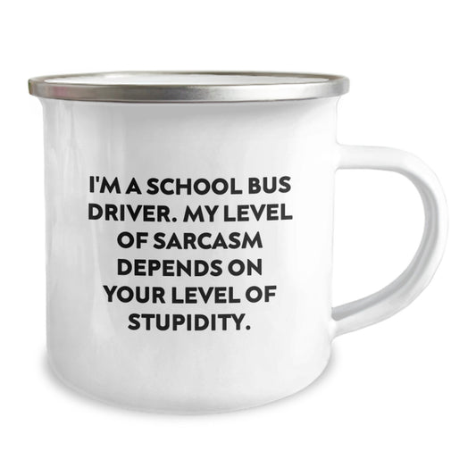 Funny School Bus Driver Gifts for Graduation - I'm A School Bus Driver Sarcasm Mug - Image 2