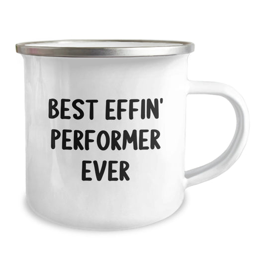 Funny Performer Gifts from Friends, Best Effin' Performer Ever Camping Mug for Men Graduation Unique Gifts, Stainless Steel with Enamel Finish - Image 2
