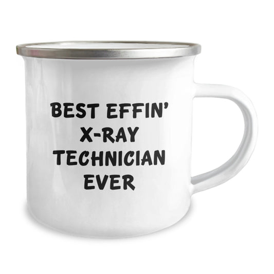 Funny X-Ray Technician Gifts from Men for Valentine's Unique Presents Best Effin' X-ray Technician Ever Camping Mug - Image 2