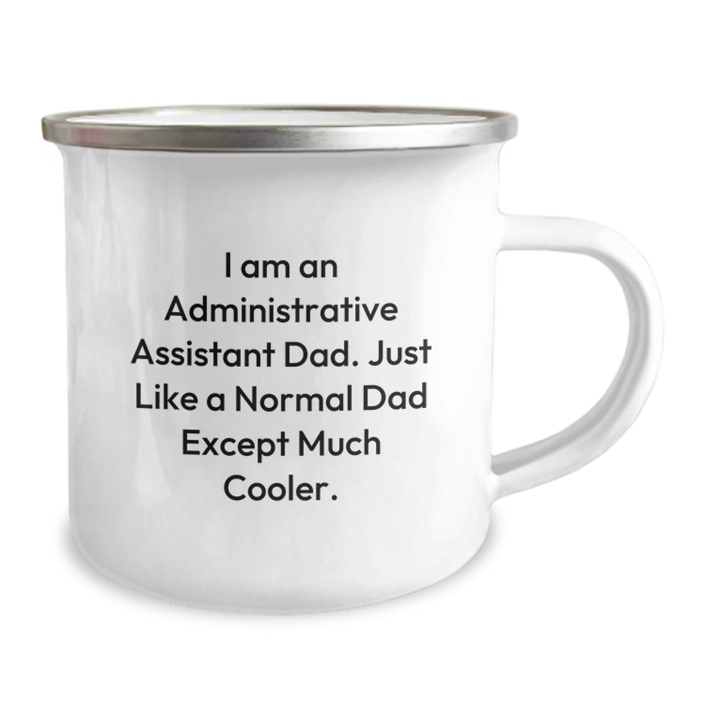 Funny Administrative Assistant Dad Gifts, Camping Mug for Graduation Unique Gifts from Dad to Administrative Assistant Son or Daughter - Image 2