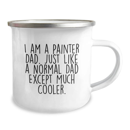 Funny Painter Dad Gifts from Men, Cute Camping Mug for Painter, I Am A Painter Dad - Mother's Day Unique Gifts - Image 2
