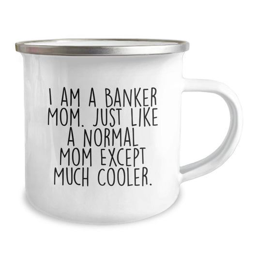 Gifts from Men for Banker Friends and Family - Banker Mom Camping Mug for Valentine's Unique Gifts - Image 2